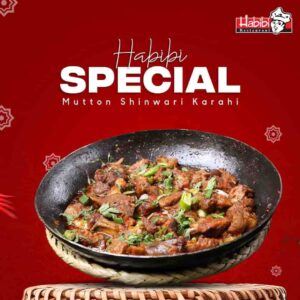 mutton shinwari karahi habibi restaurant